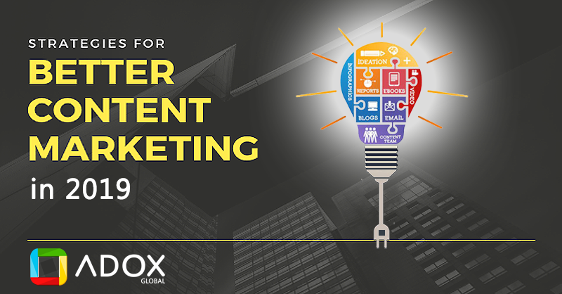 Content Marketing Trends For 2019
