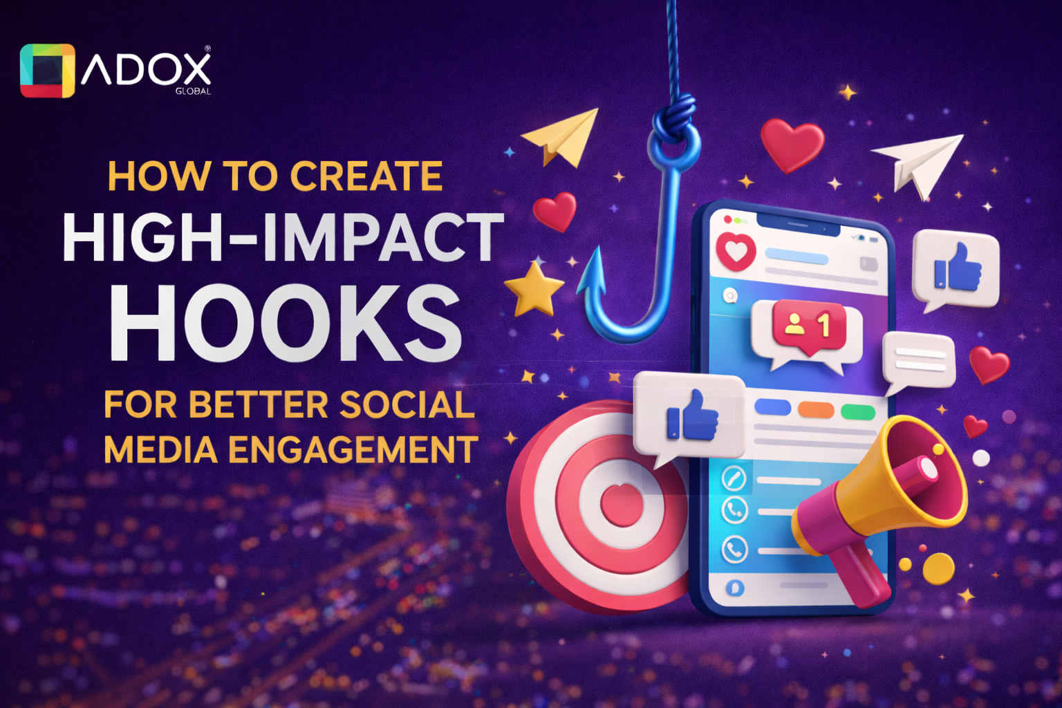 How to Create High-Impact Hooks for Social Media Engagement