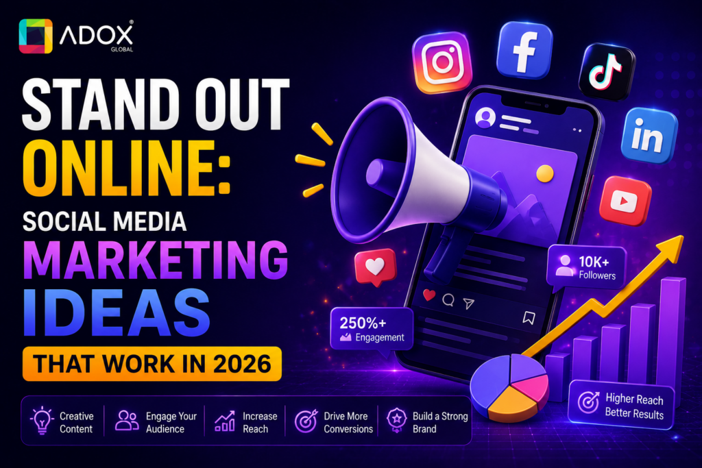 Stand Out Online: Social Media Marketing Ideas